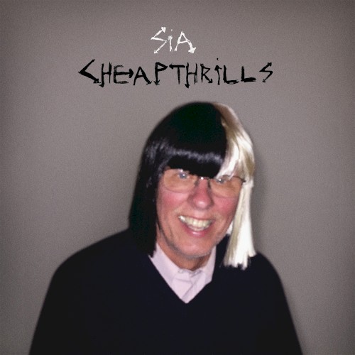 Okładka: Sia - CHEAP THRILLS