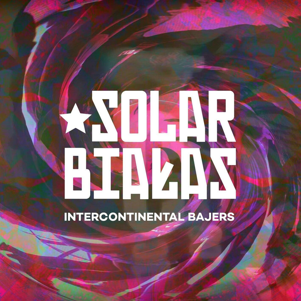 Okładka: SOLAR, BIAŁAS - Intercontinental bajers