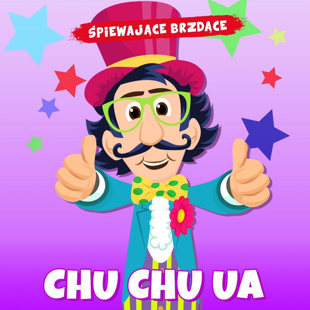 Okładka: ŚPIEWAJĄCE BRZDĄCE - Chu Chu Ua