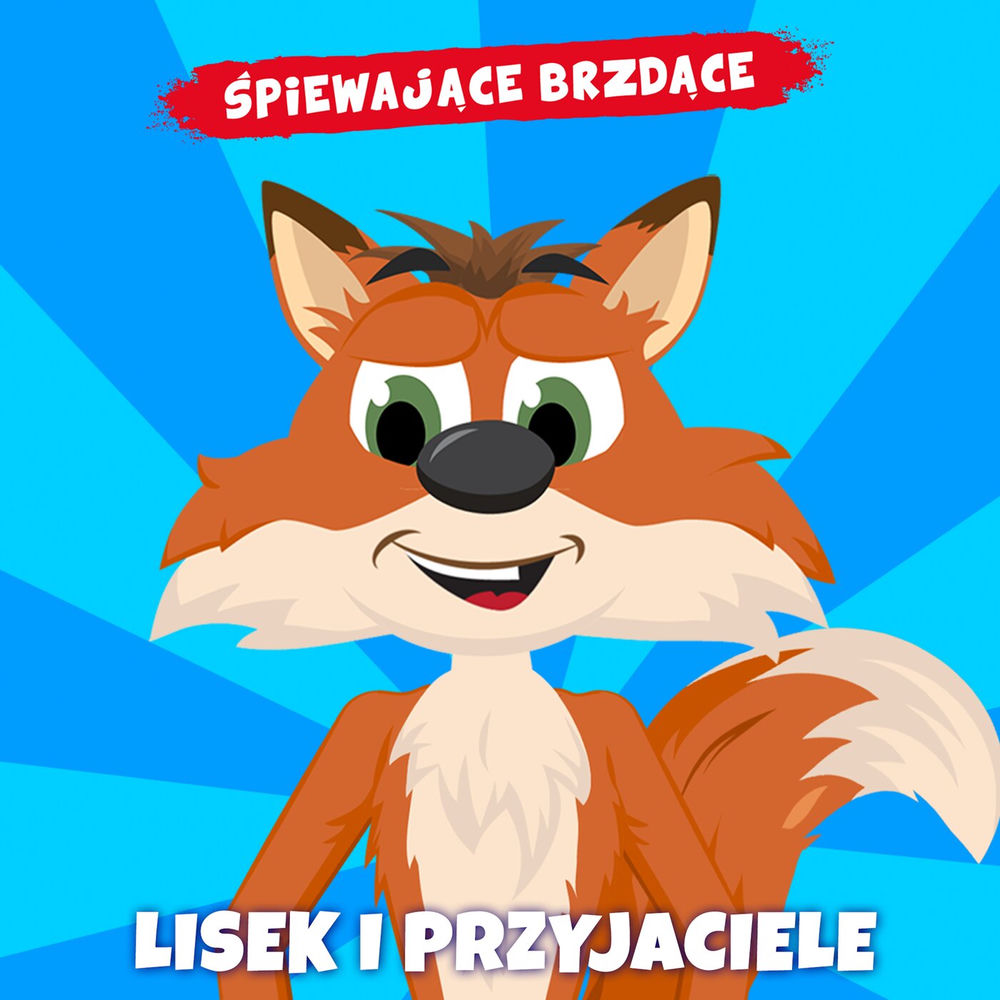 Okładka: ŚPIEWAJĄCE BRZDĄCE - Lisek i przyjaciele