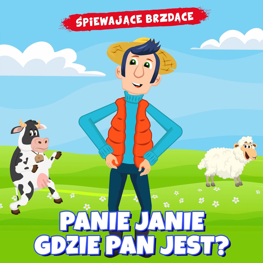 Okładka: ŚPIEWAJĄCE BRZDĄCE - Panie Janie, gdzie Pan jest?
