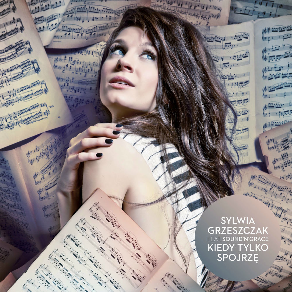 Okładka: Sylwia Grzeszczak, Sound'n'Grace - Kiedy tylko spojrzę