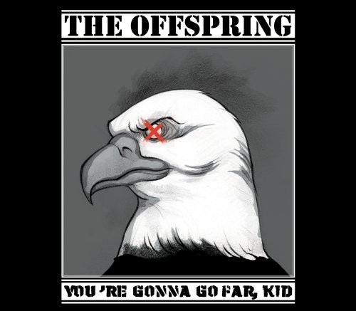 Okładka: THE OFFSPRING - YOU’RE GONNA GO FAR, KID
