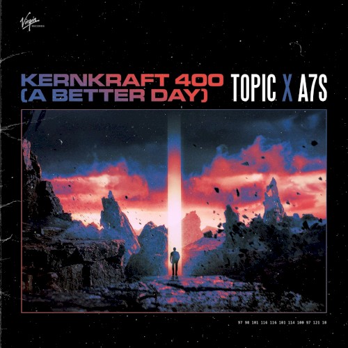 Okładka: TOPIC - Kernkraft 400 (A Better Day)