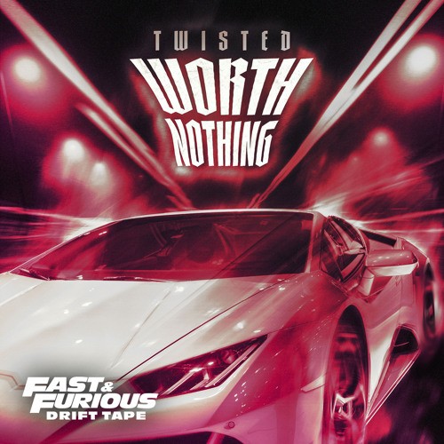 Okładka: TWISTED - WORTH NOTHING