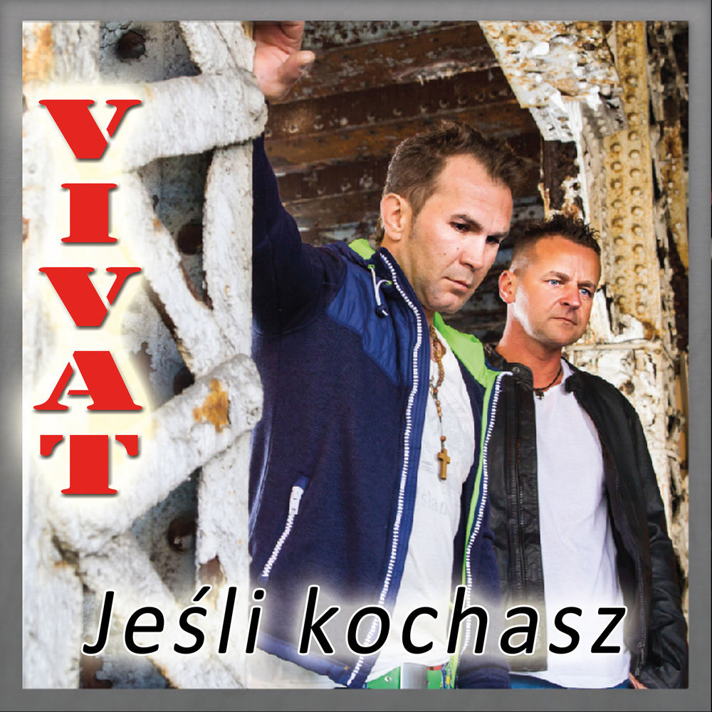 Okładka: VIVAT - Jeśli kochasz