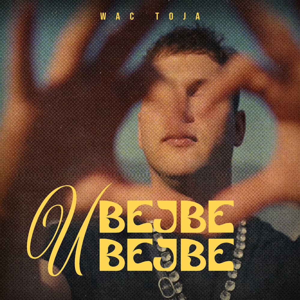 Okładka: Wac Toja - U Bejbe Bejbe
