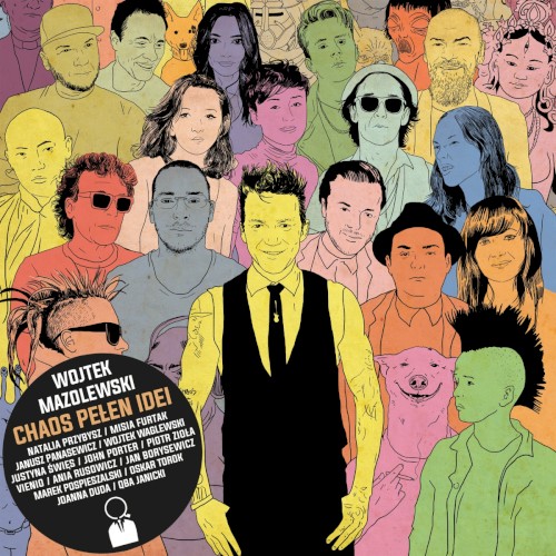 Okładka: WOJTEK MAZOLEWSKI - CHAOS PEŁEN IDEI