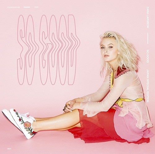 Okładka: ZARA LARSSON - So Good