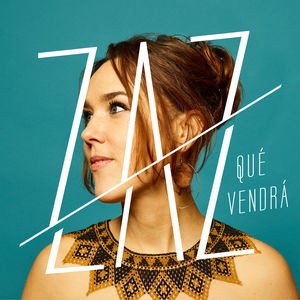 Okładka: ZAZ - Qué vendrá