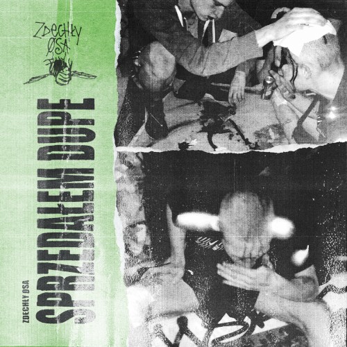 Okładka: ZDECHŁY OSA - SPRZEDAŁEM DUPE
