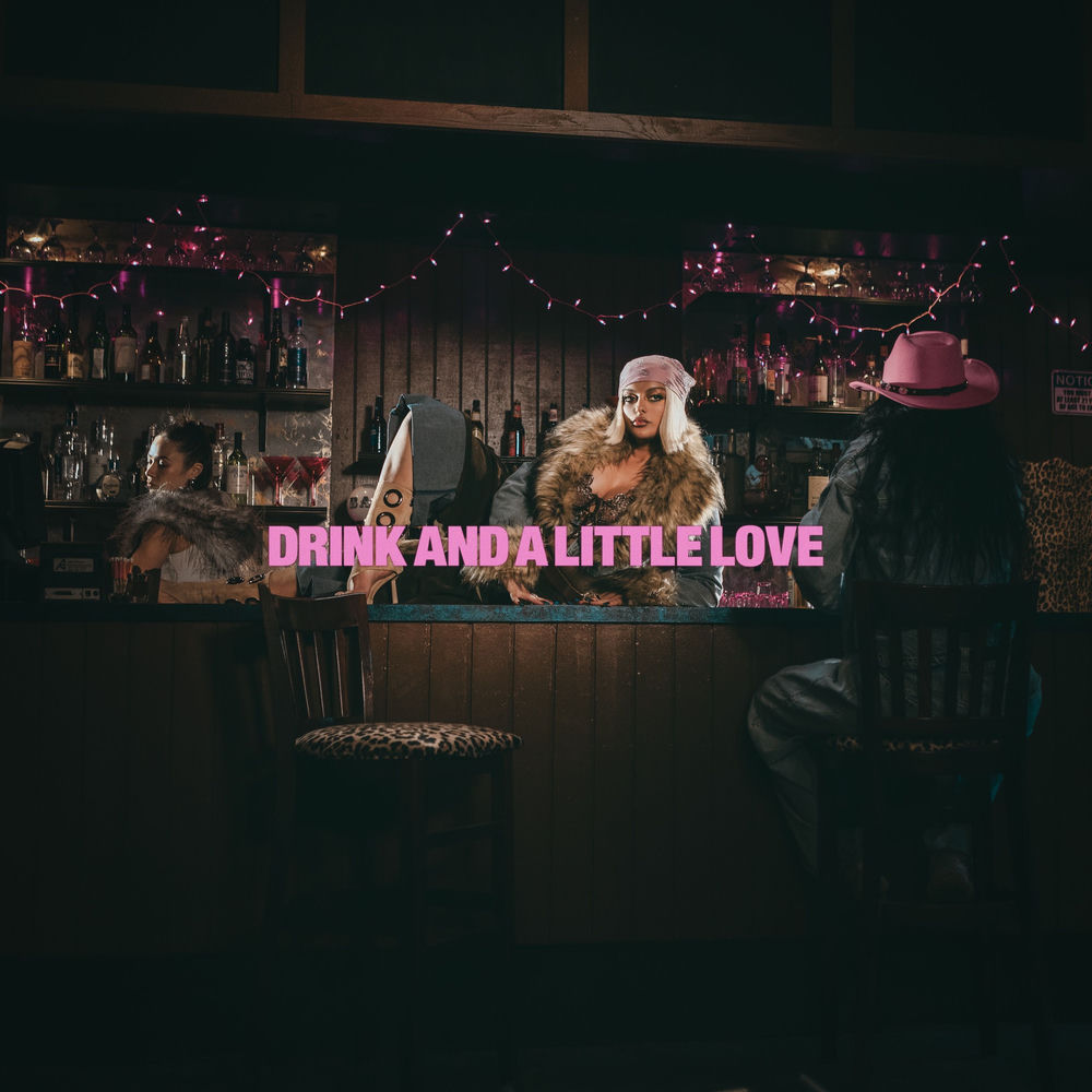Okładka: Drink And A Little Love