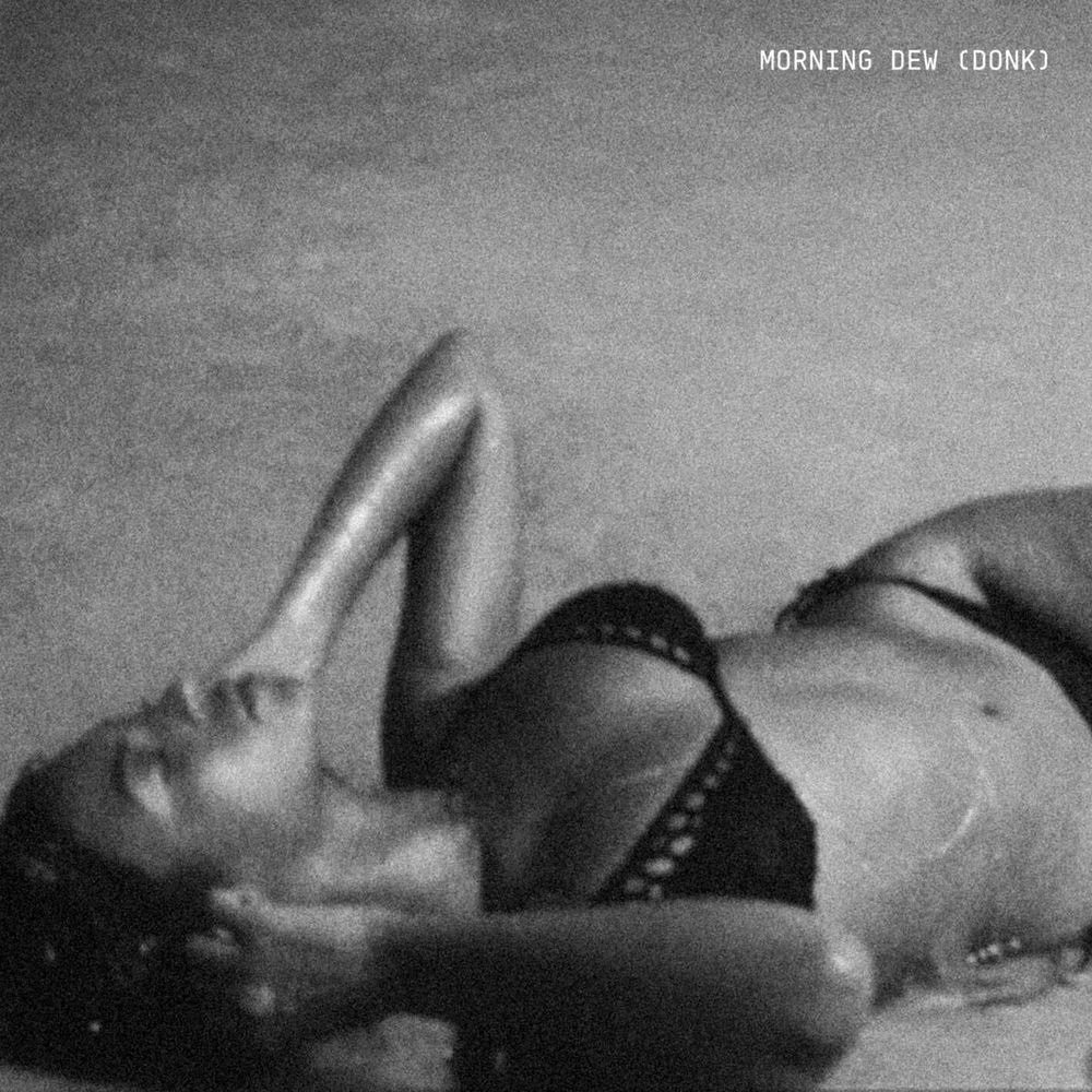 Okładka: MORNING DEW (DONK)