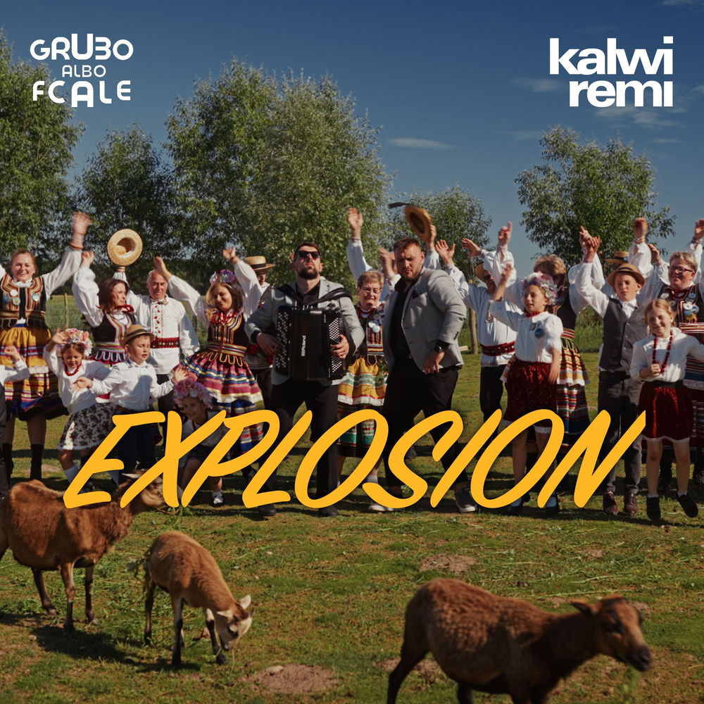 Okładka: Explosion (Grubo Albo Fcale Remix)