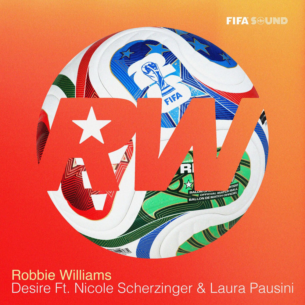 Okładka: Desire (Official FIFA Anthem) (feat. Nicole Scherzinger & Laura Pausini)