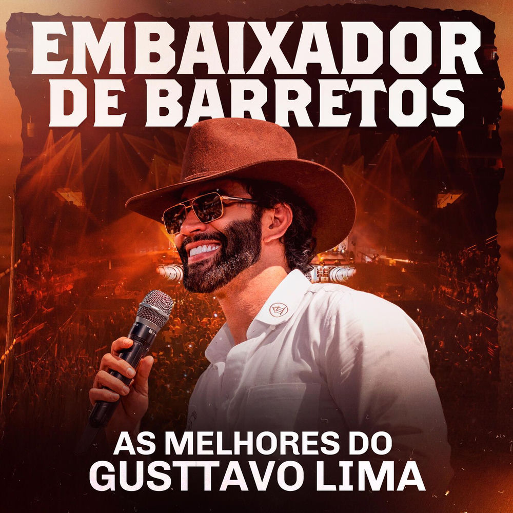 Okładka: Embaixador de Barretos - As Melhores do Gusttavo Lima