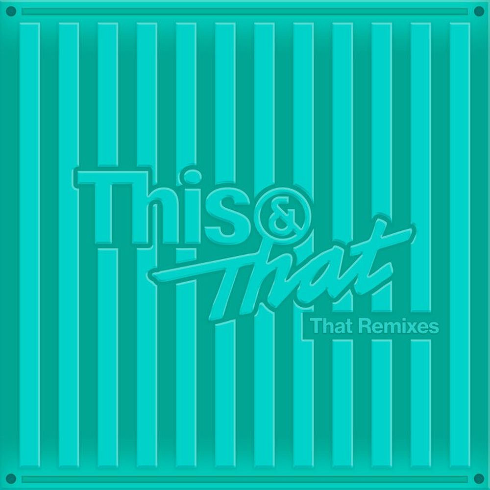 Okładka: This & That (That Remixes)
