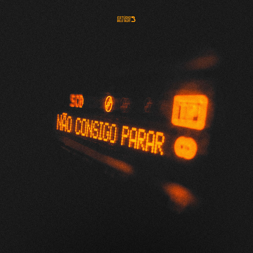 Okładka: NÃO CONSIGO PARAR (feat. Mc Vuk Vuk)