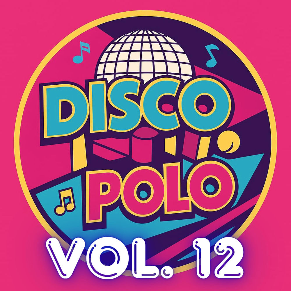 Okładka: Disco Polo Nowości 2026 Vol. 12