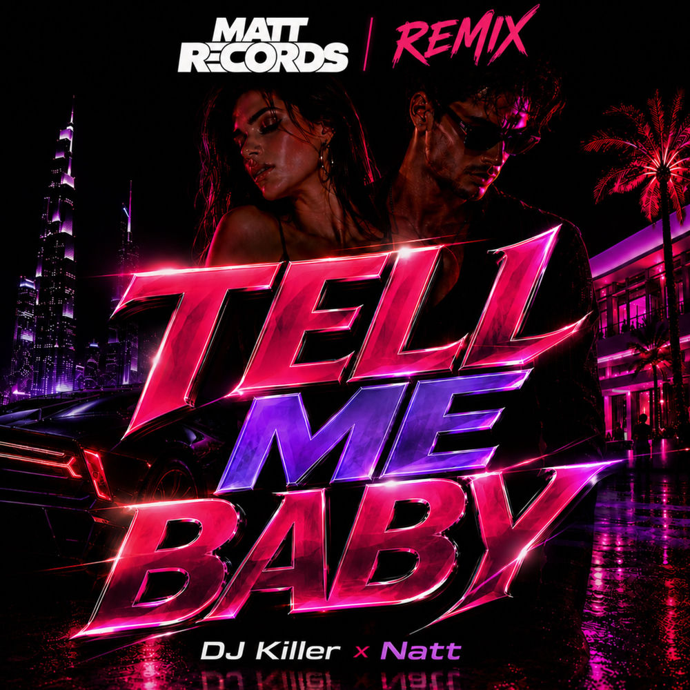 Okładka: Tell Me Baby (Mattrecords Remix)