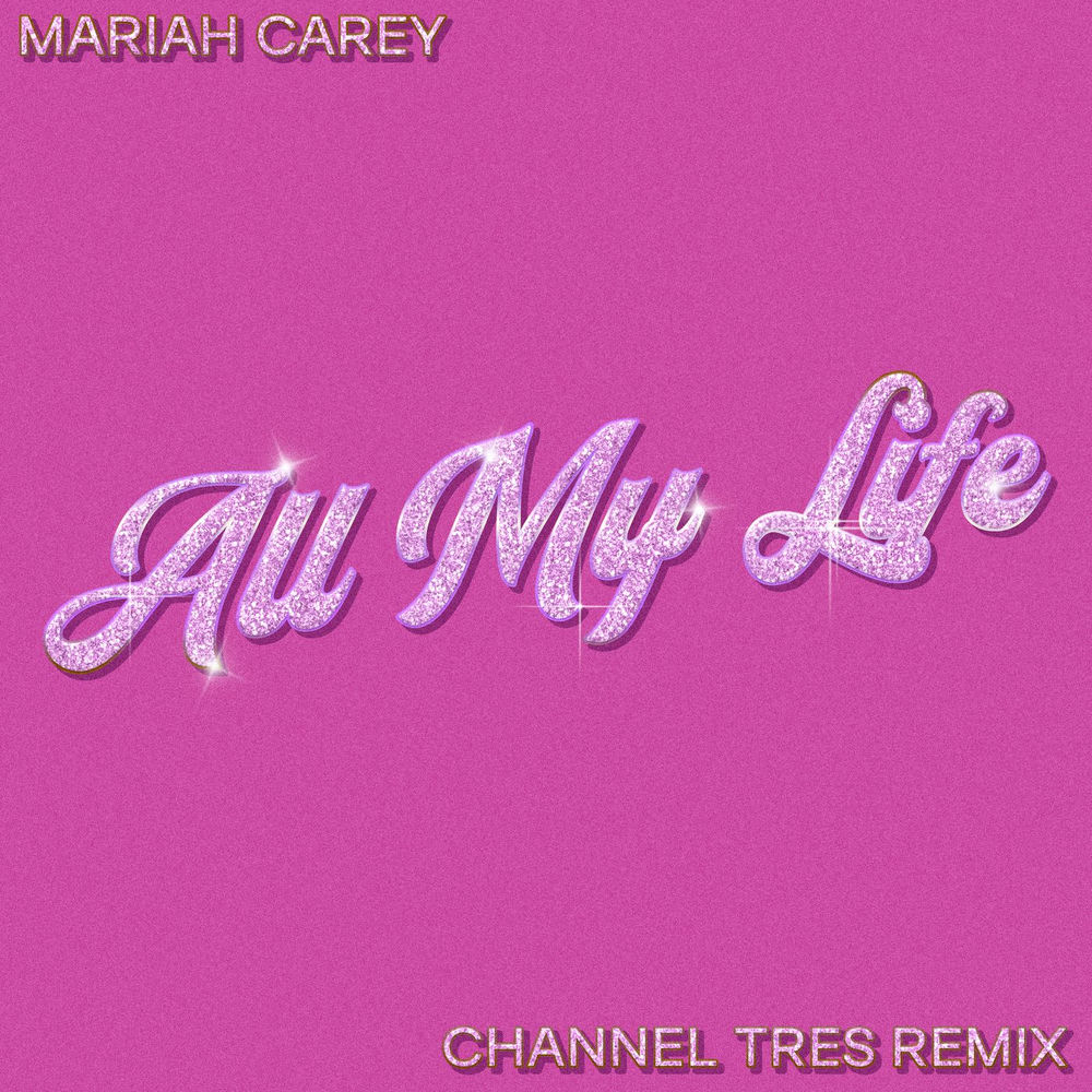 Okładka: All My Life (Channel Tres Remix)