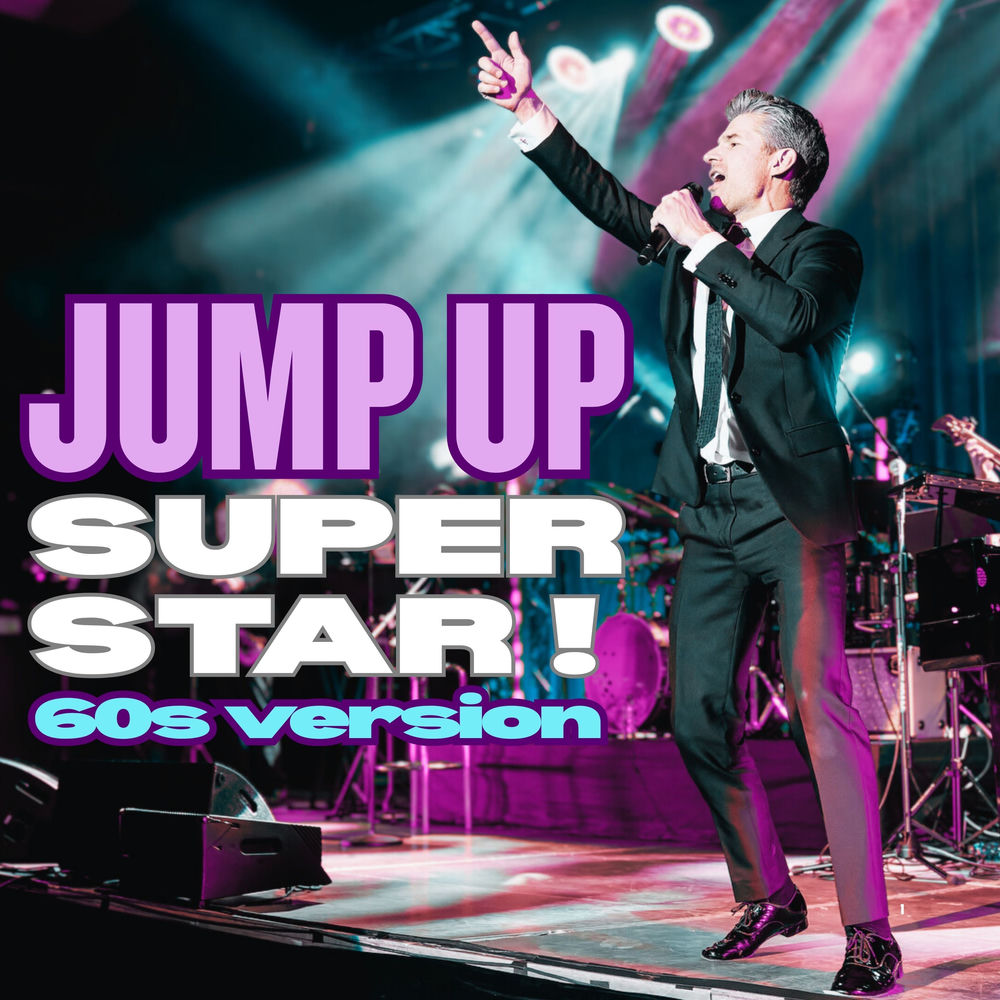 Okładka: Jump Up, Super Star! (60's Version)