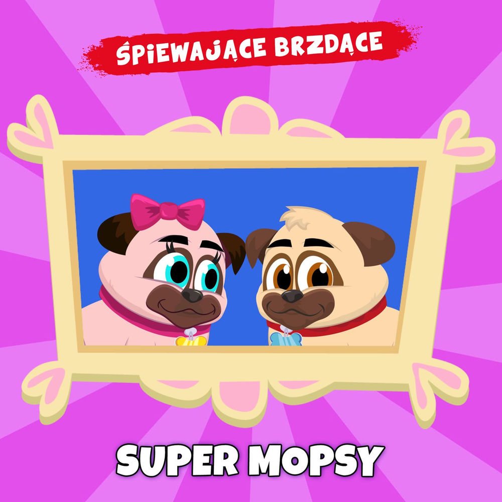 Okładka: Mopsik i Super Mopsy