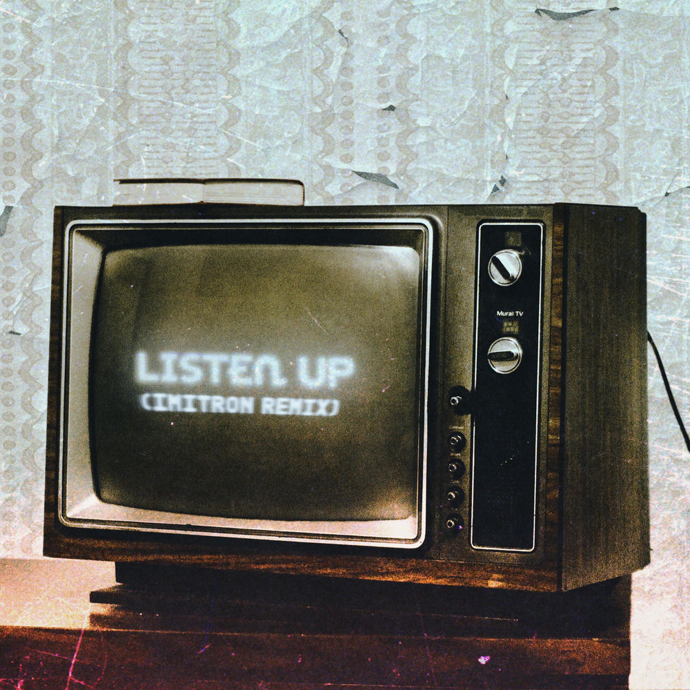 Okładka: Listen Up (IMITRON Remix)