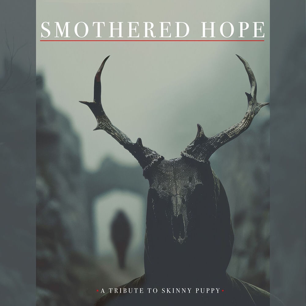 Okładka: Smothered Hope (A tribute to Skinny Puppy)