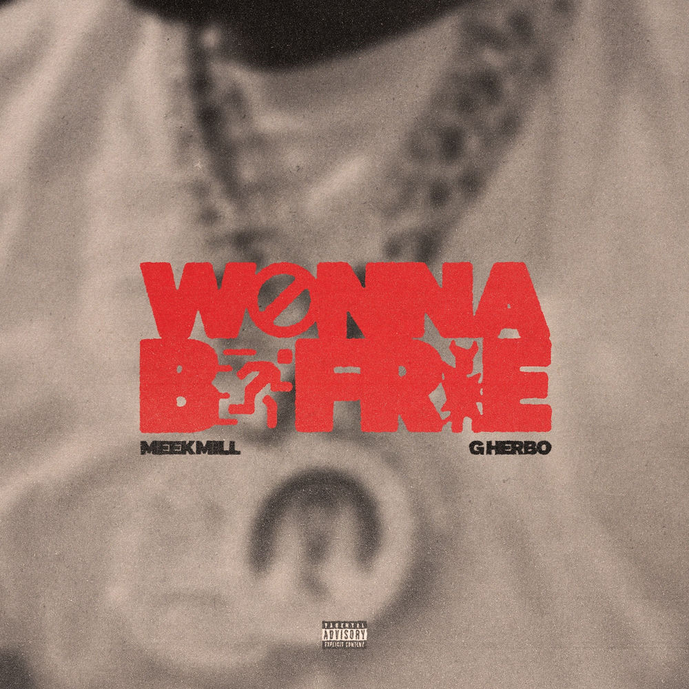 Okładka: Wanna Be Free (feat. G Herbo)