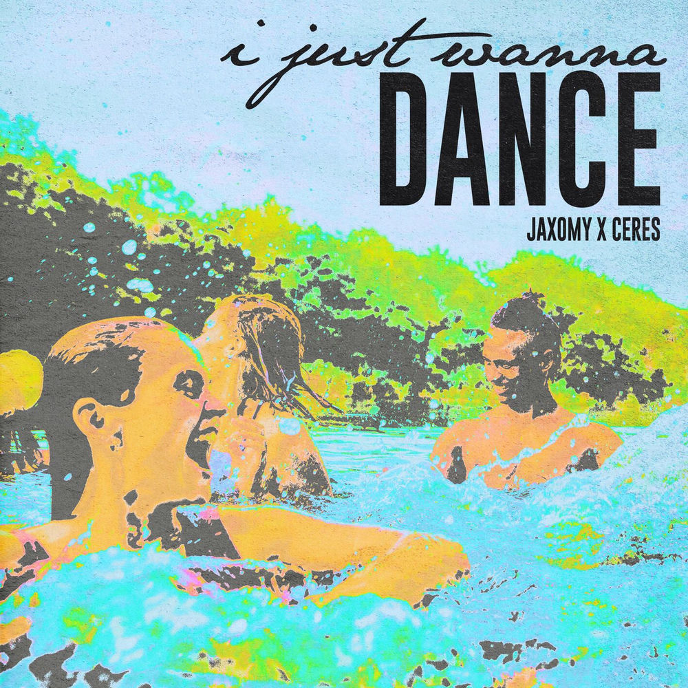 Okładka: I Just Wanna Dance