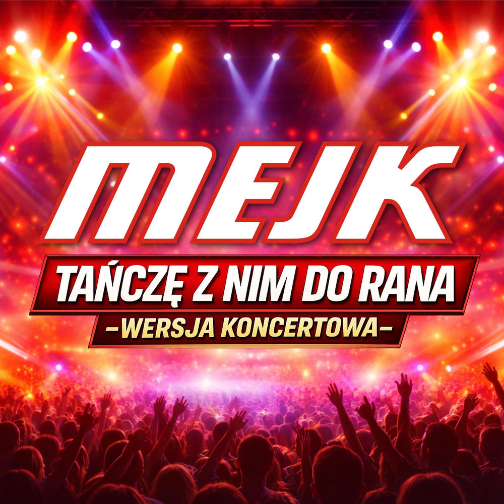 Okładka: Tańczę z Nim do Rana (Wersja koncertowa)