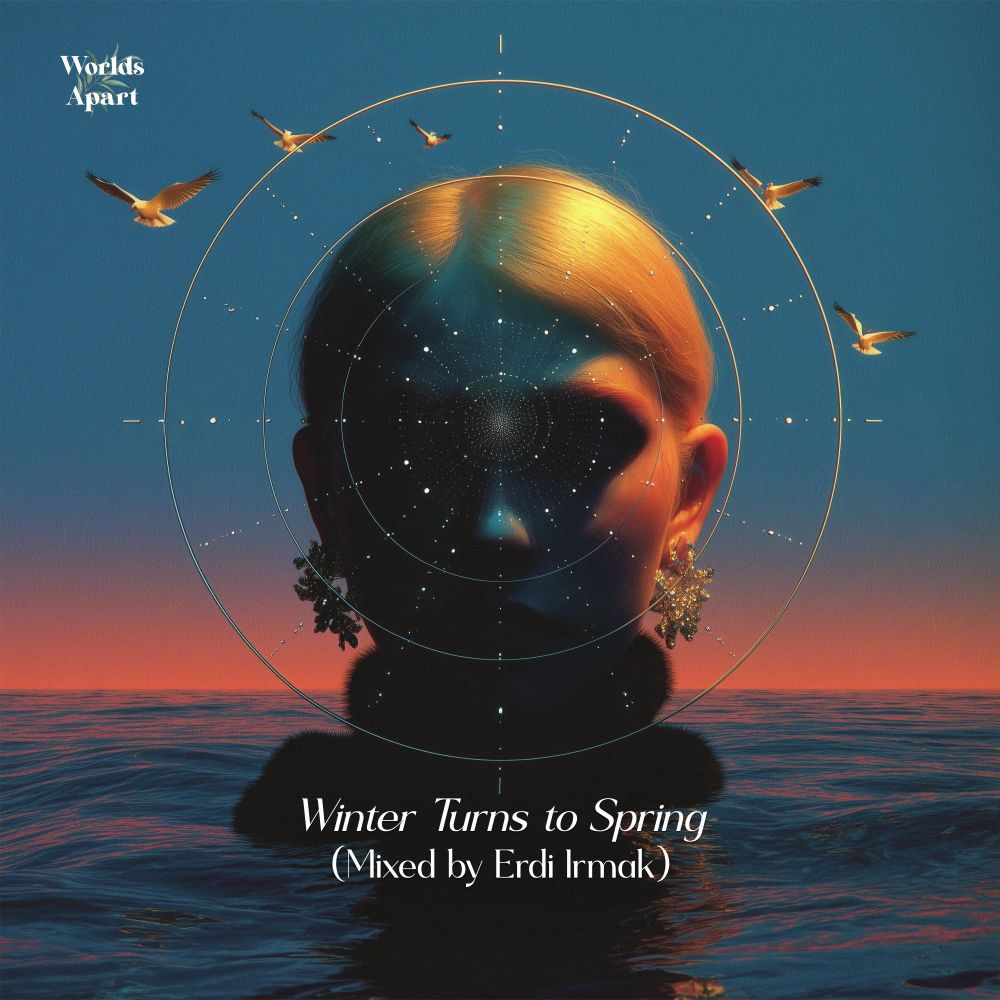 Okładka: Winter Turns to Spring (Mixed by Erdi Irmak)