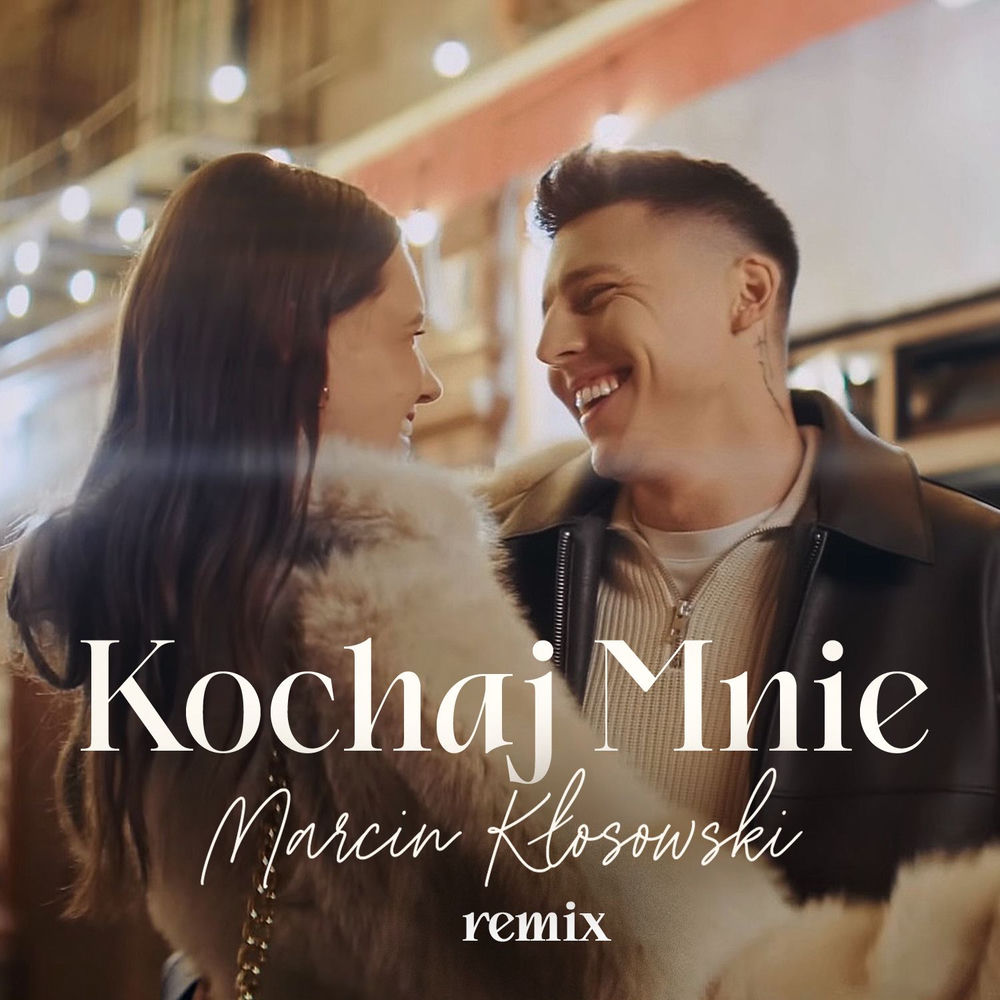 Okładka: Kochaj Mnie (Remix)