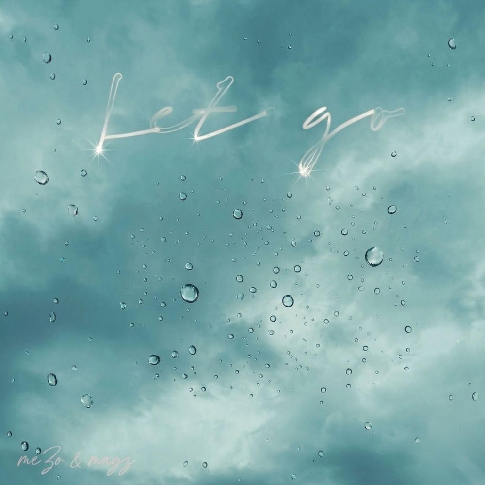 Okładka: Let Go (feat. magz)