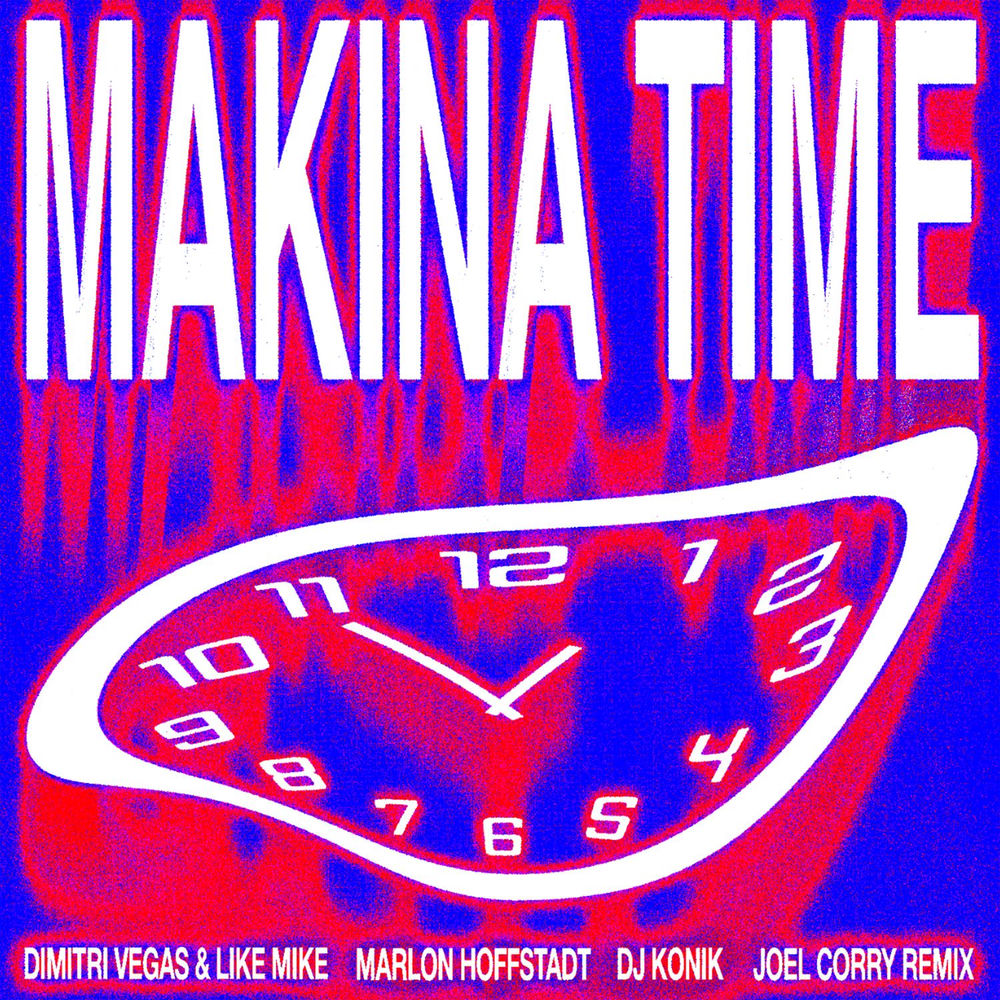 Okładka: Makina Time (Joel Corry Remix)