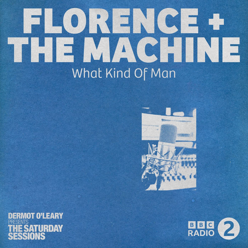 Okładka: What Kind Of Man (Live From Dermot O’Leary’s Saturday Sessions / 2016)