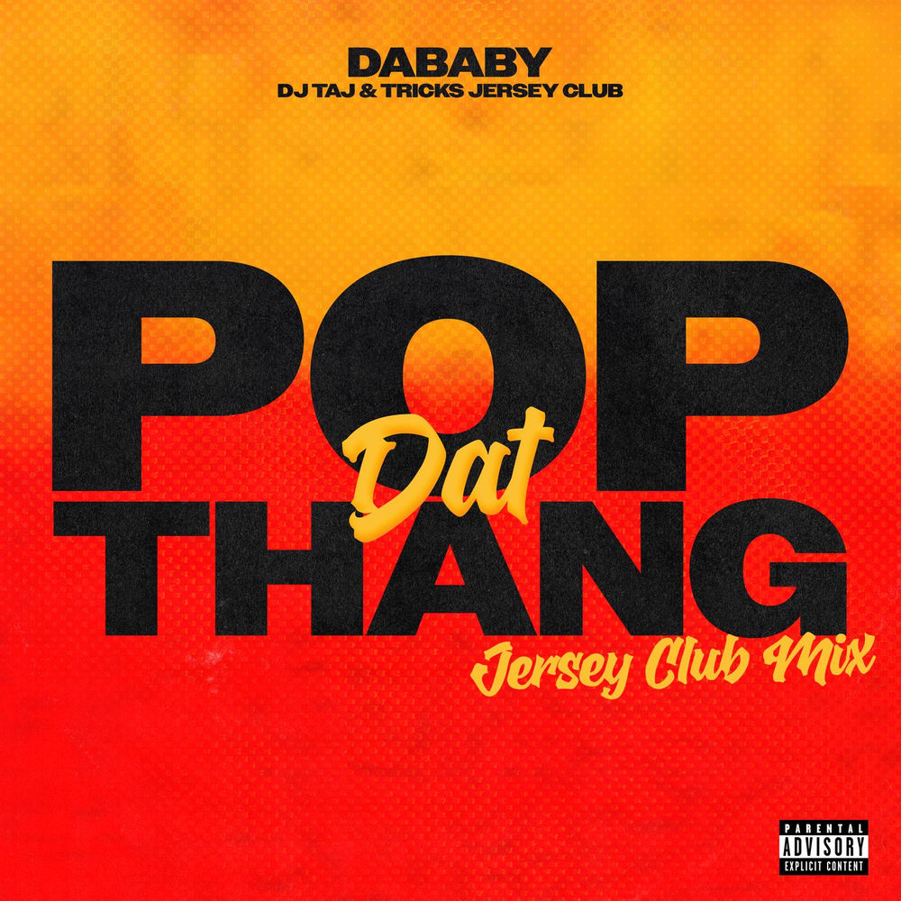 Okładka: POP DAT THANG (Jersey Club Mix)