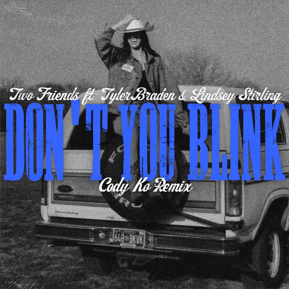 Okładka: Don't You Blink (Cody Ko Remix)