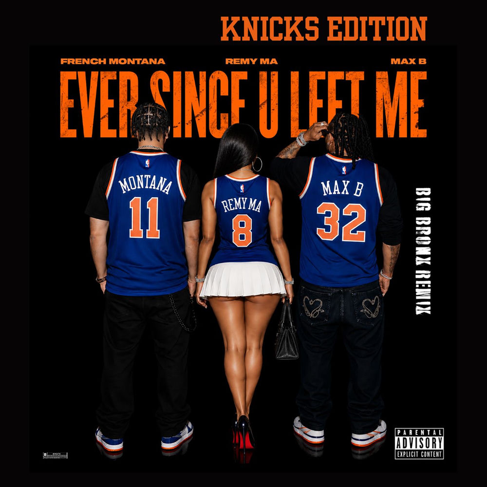 Okładka: Ever Since U Left Me (Big Bronx Remix - Knicks Edition)